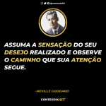 A Lei Da Atração Em X Frases De Neville Goddard - Conteúdo HIT