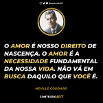 A Lei Da Atração Em X Frases De Neville Goddard - Conteúdo HIT