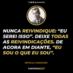 A Lei Da Atração Em X Frases De Neville Goddard - Conteúdo HIT