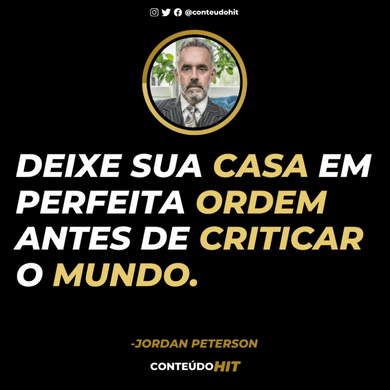 100 Frases De Jordan Peterson | Lei Da Atração - ConteúdoHIT