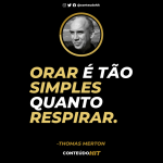Frases de Thomas Merton - Conteúdo HIT- Desenvolvimento pessoal e lei da atração